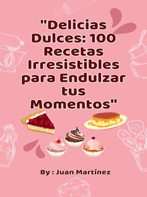 cover image of "Delicias Dulces
